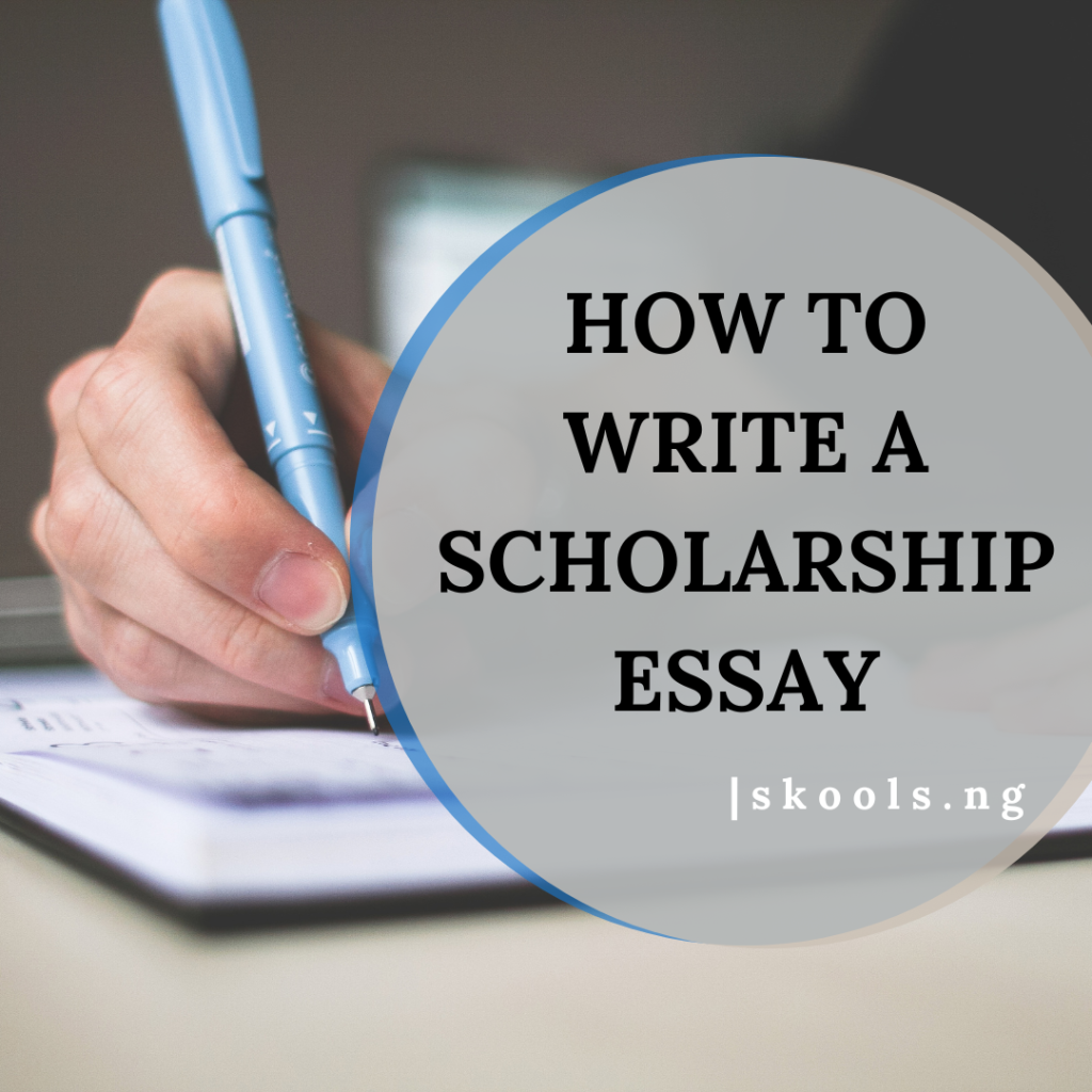 How to write a Scholarship essay