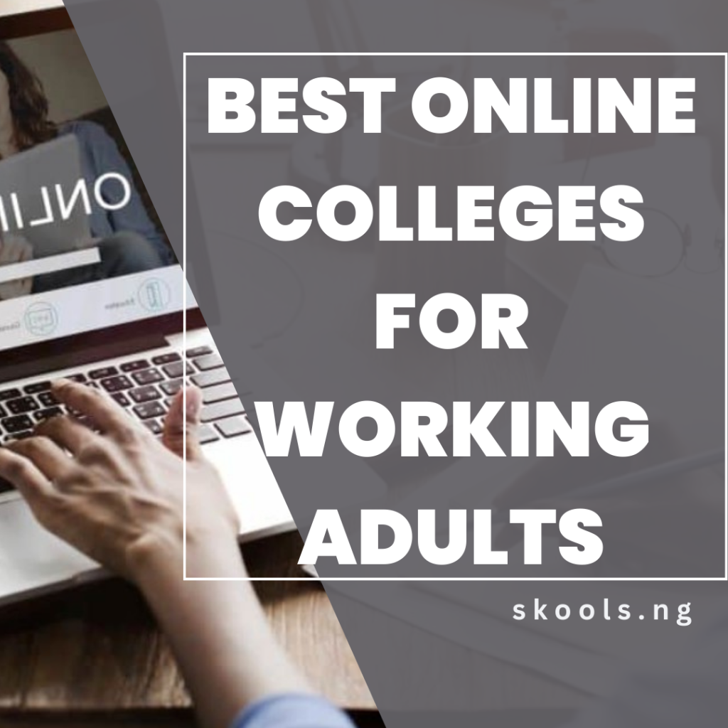 best online colleges for working adults