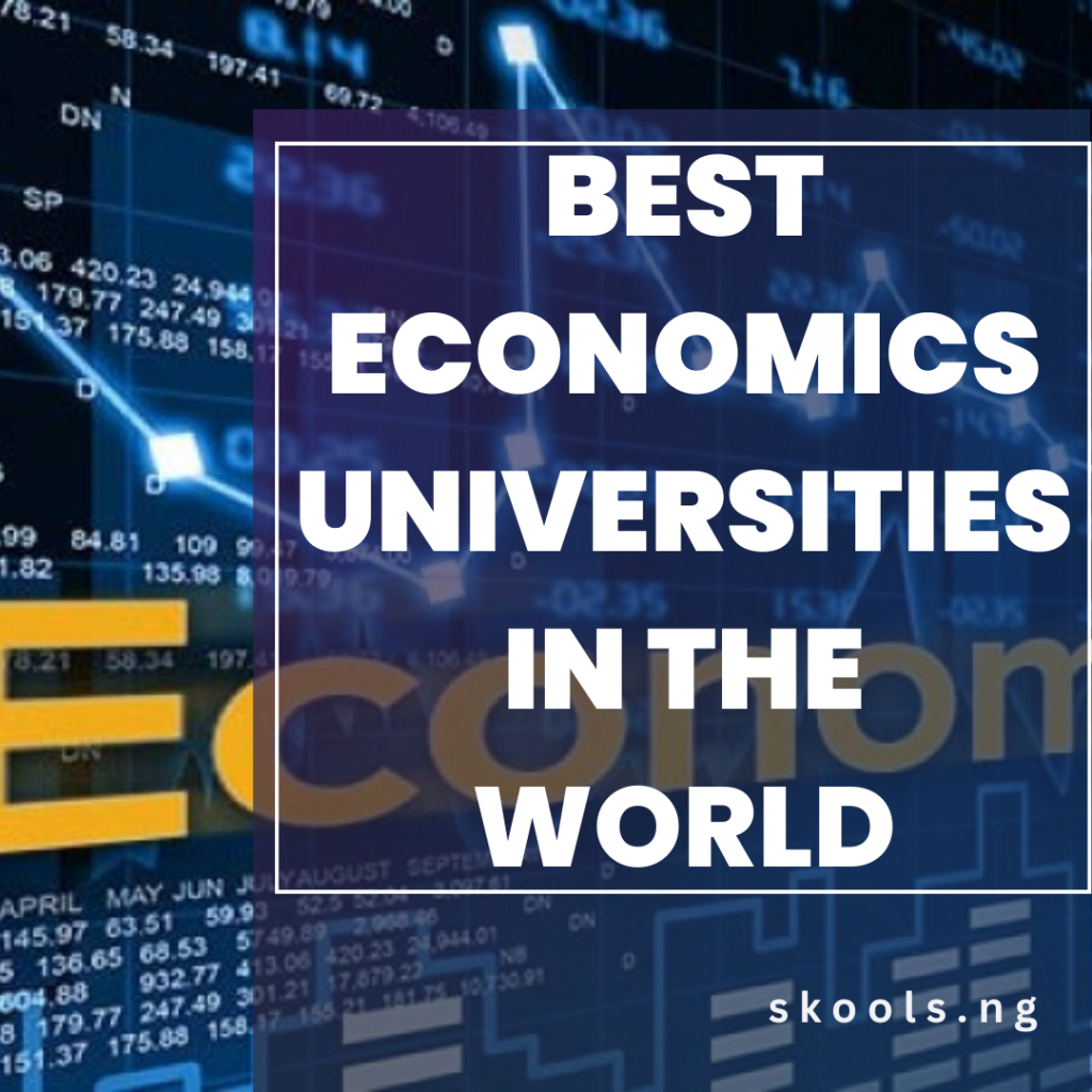 Best Economics Schools in The World